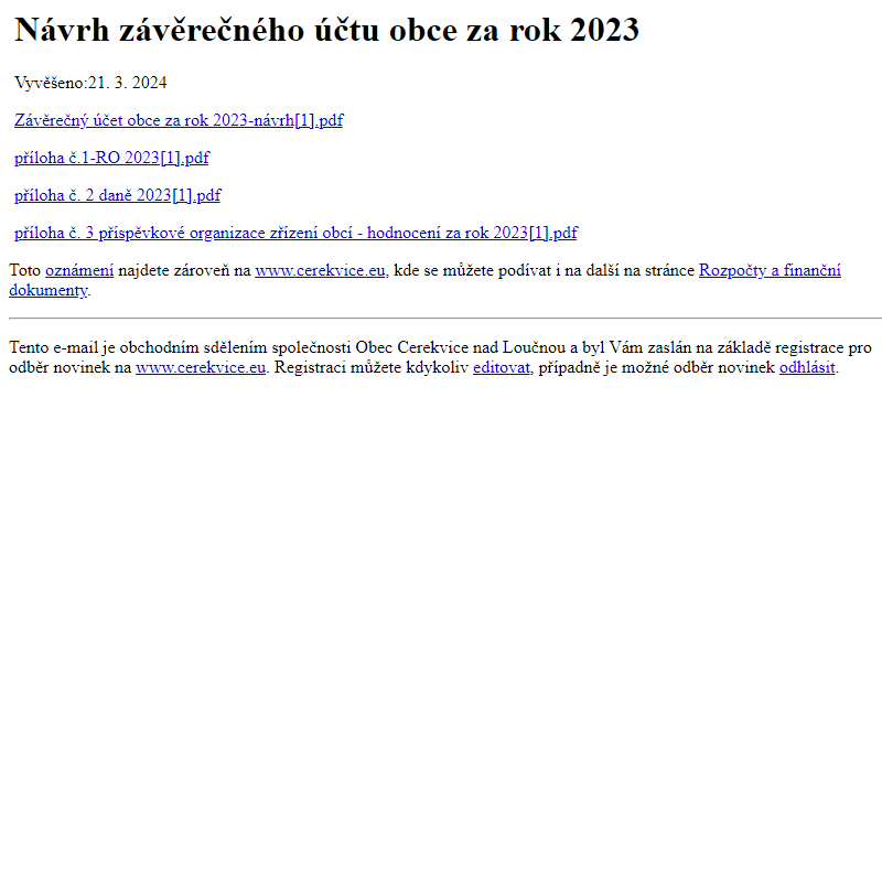 Na úřední desku www.cerekvice.eu bylo přidáno oznámení Návrh závěrečného účtu obce za rok 2023