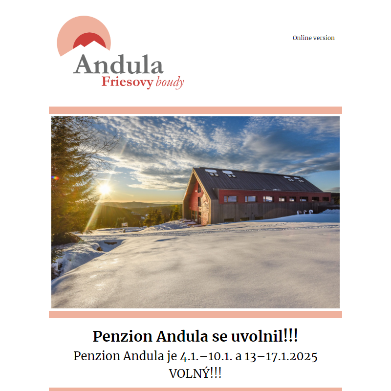 Penzion Andula je 4.1.–10.1. a 13–17.1.2025 VOLNÝ