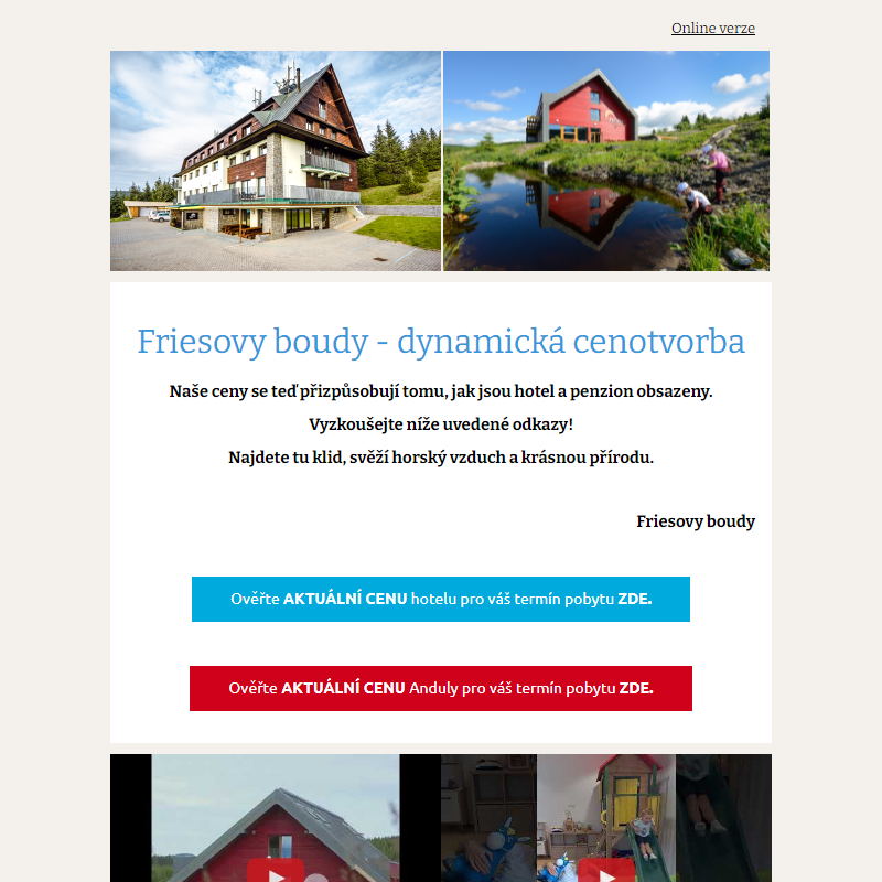 Friesovy boudy – Dynamická cenotvorba