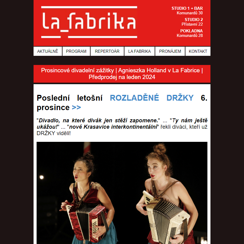 Prosincové divadelní zážitky | Agnieszka Holland v La Fabrice | Předprodej na leden 2024