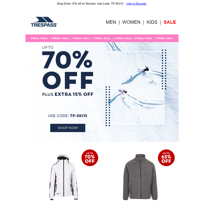 Up to 70% off + Extra 15% off Skiwear | Final Call