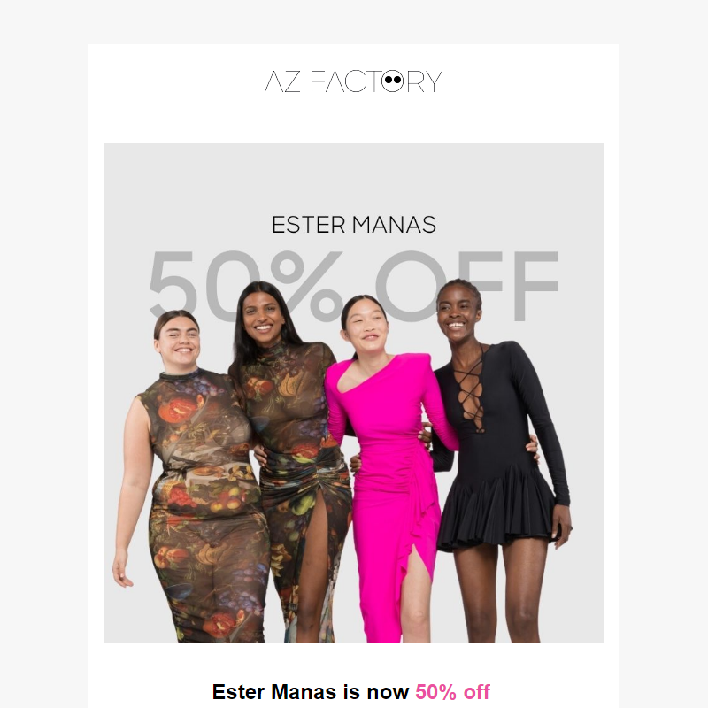 SALE : Ester Manas is now 50% off