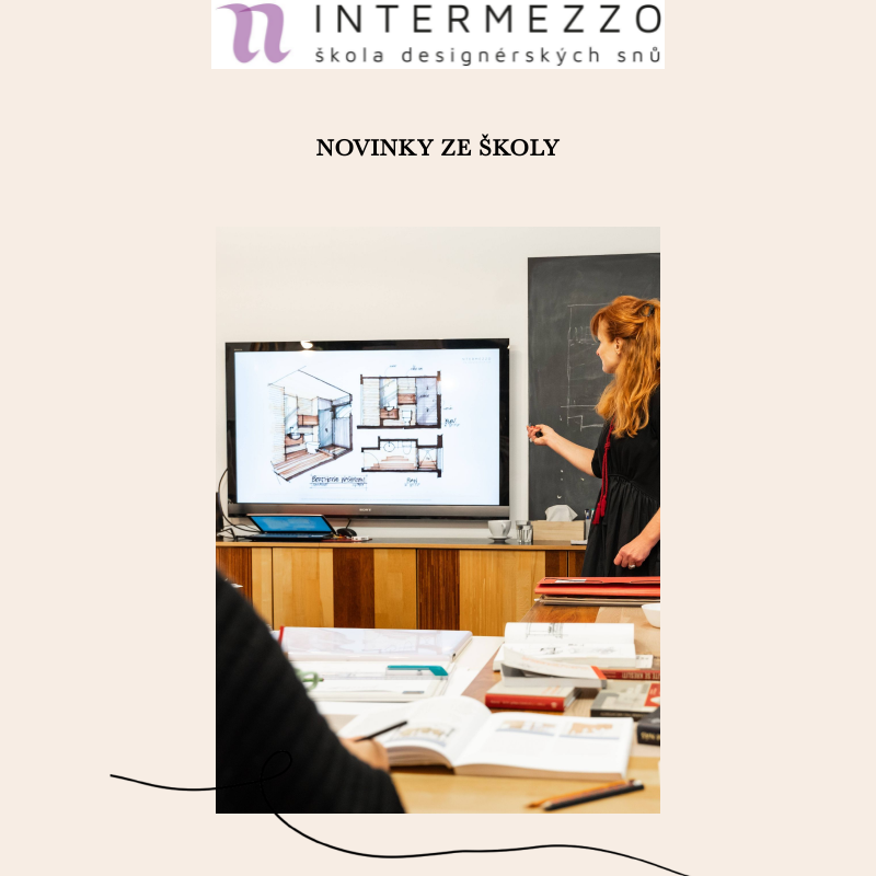 Nové kurzy v Interier design škole INTERMEZZO _