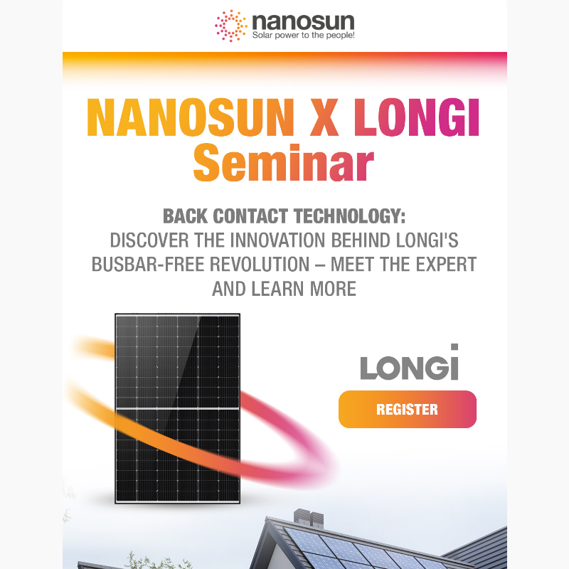 NANOSUN X LONGI SEMINAR: Discover Longi's Back Contact Technology __