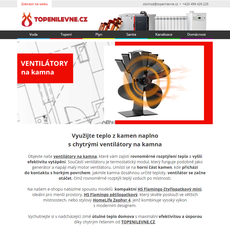 Využijte teplo z kamen naplno s chytrými ventilátory