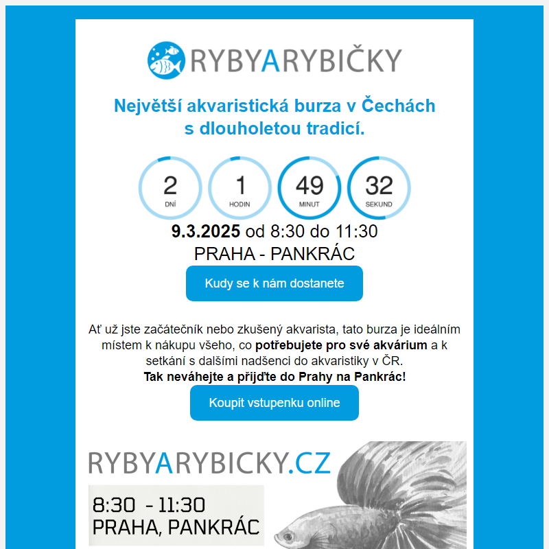 _ Ryby a rybičky 9.3.   /  _ Živá Exotika 12.4.   / _ Terrabazar 29.3   /  _ Botanická burza 8.3.