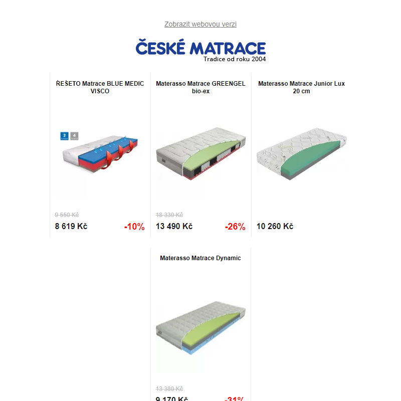 Nejprodávanější matrace v ČR - Slevy až 34% & Doprava ZDARMA nad 2990 Kč