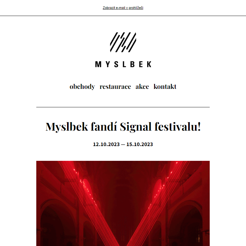 Myslbek fandí Signal festivalu