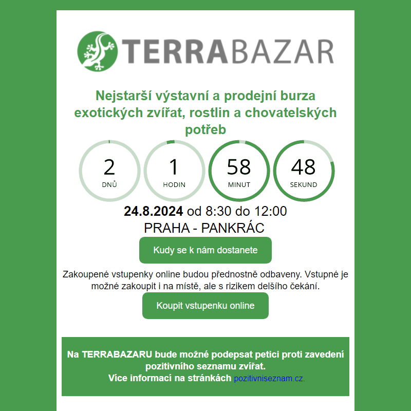 _ Terrabazar 24.8. / _ Ryby a rybičky 25.8. / _ Živá Exotika 7.9. / _ Botanická burza 28.9.