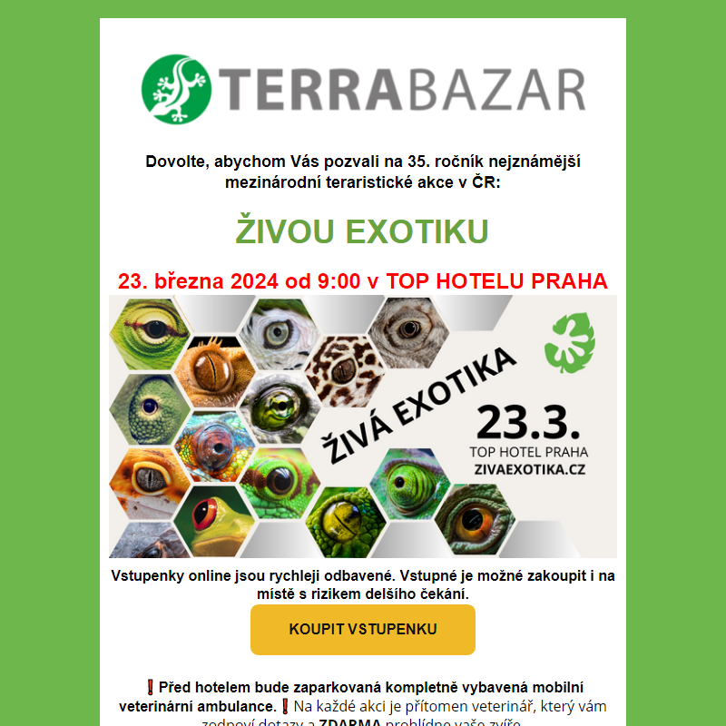 ___ ŽIVÁ EXOTIKA 23.3.2024  - TOP HOTEL Praha
