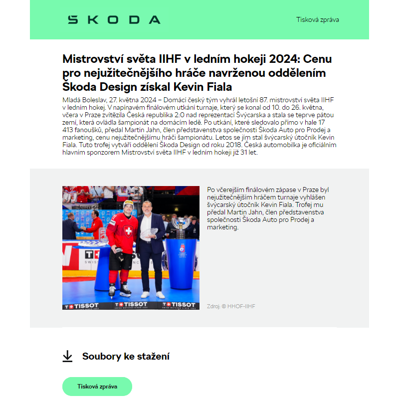 Mistrovství světa IIHF v ledním hokeji 2024: Cenu pro nejužitečnějšího hráče navrženou oddělením Škoda Design získal Kevin Fiala