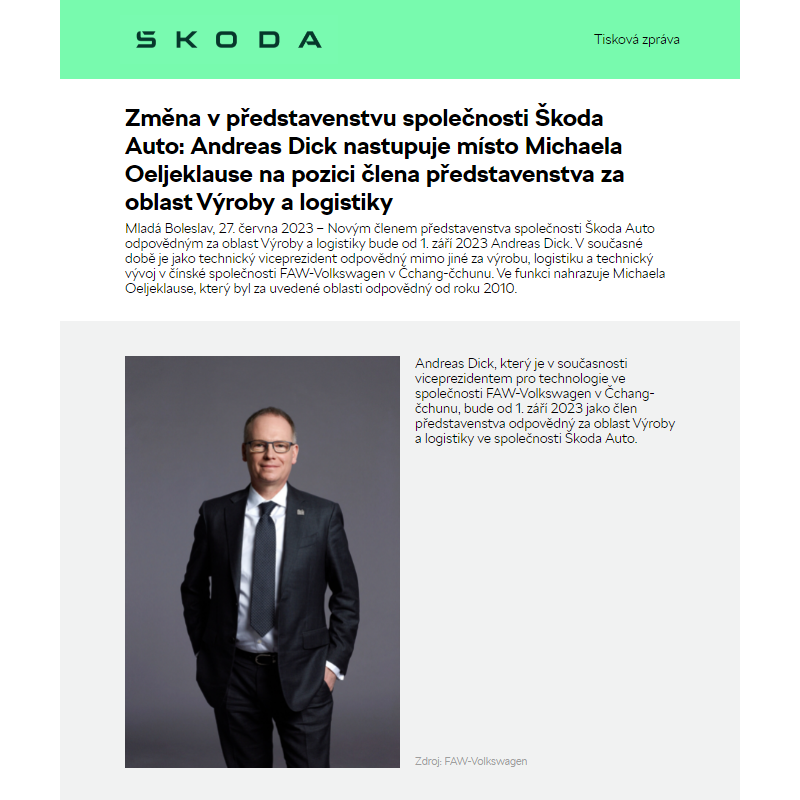 Změna v představenstvu společnosti Škoda Auto: Andreas Dick nastupuje místo Michaela Oeljeklause na pozici člena představenstva za oblast Výroby a logistiky