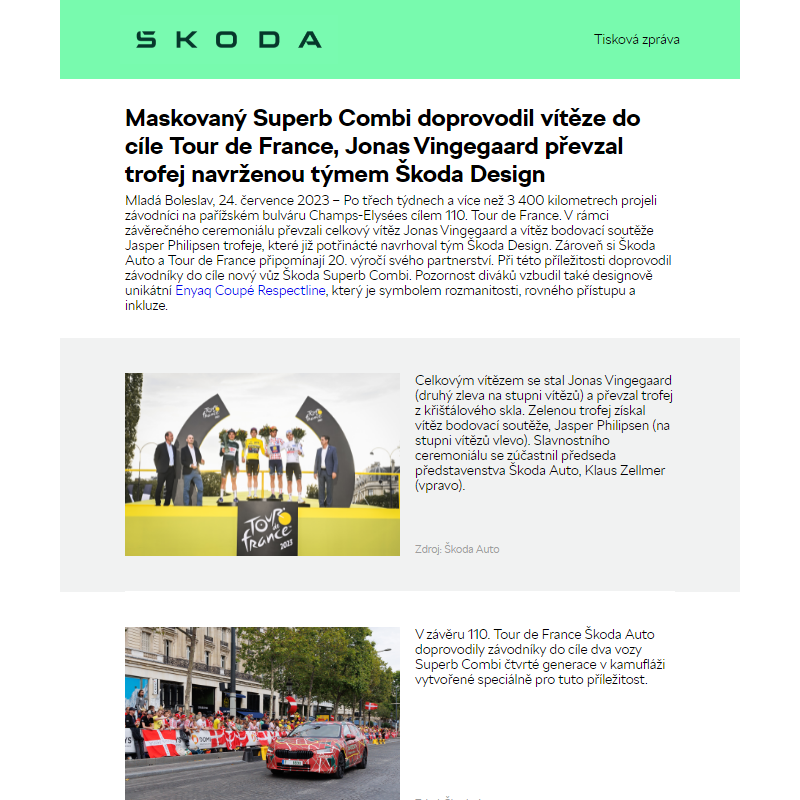 Maskovaný Superb Combi doprovodil vítěze do cíle Tour de France, Jonas Vingegaard převzal trofej navrženou týmem Škoda Design