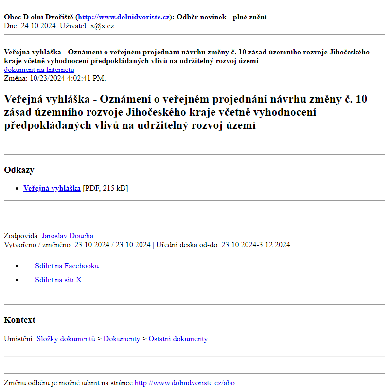 Odběr novinek ze dne 24.10.2024 - dokument Veřejná vyhláška - Oznámení o veřejném projednání návrhu změny č. 10 zásad územního rozvoje Jihočeského kraje včetně vyhodnocení předpokládaných vlivů na udržitelný rozvoj území