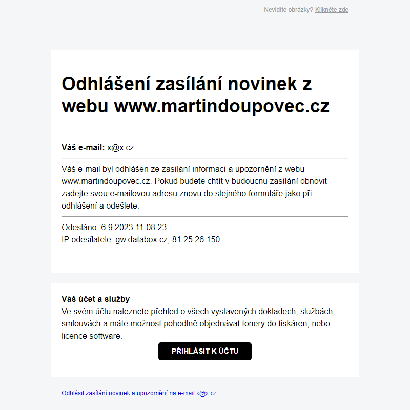 Odhlášení zasílání novinek z webu www.martindoupovec.cz