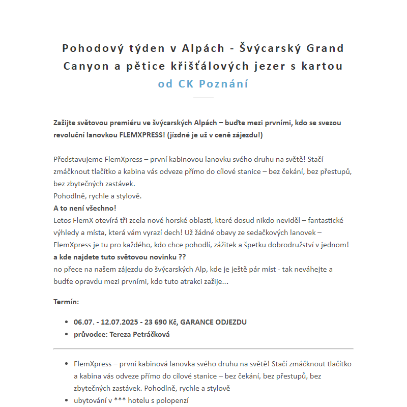 Pohodový týden v Alpách - Švýcarský Grand Canyon a pětice křišťálových jezer s kartou