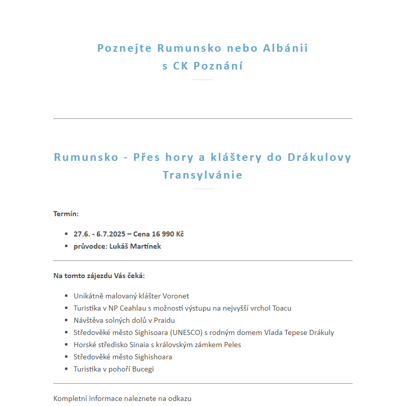 Poznejte Rumunsko nebo Albánii s CK Poznání