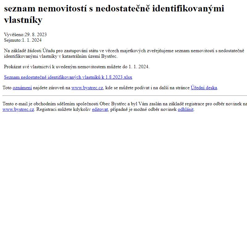 Na úřední desku www.bystrec.cz bylo přidáno oznámení seznam nemovitostí s nedostatečně identifikovanými vlastníky