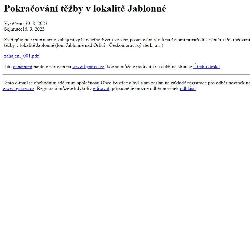Na úřední desku www.bystrec.cz bylo přidáno oznámení Pokračování těžby v lokalitě Jablonné