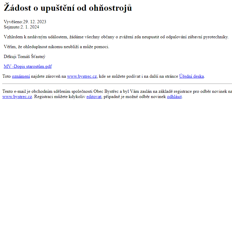 Na úřední desku www.bystrec.cz bylo přidáno oznámení Žádost o upuštění od ohňostrojů