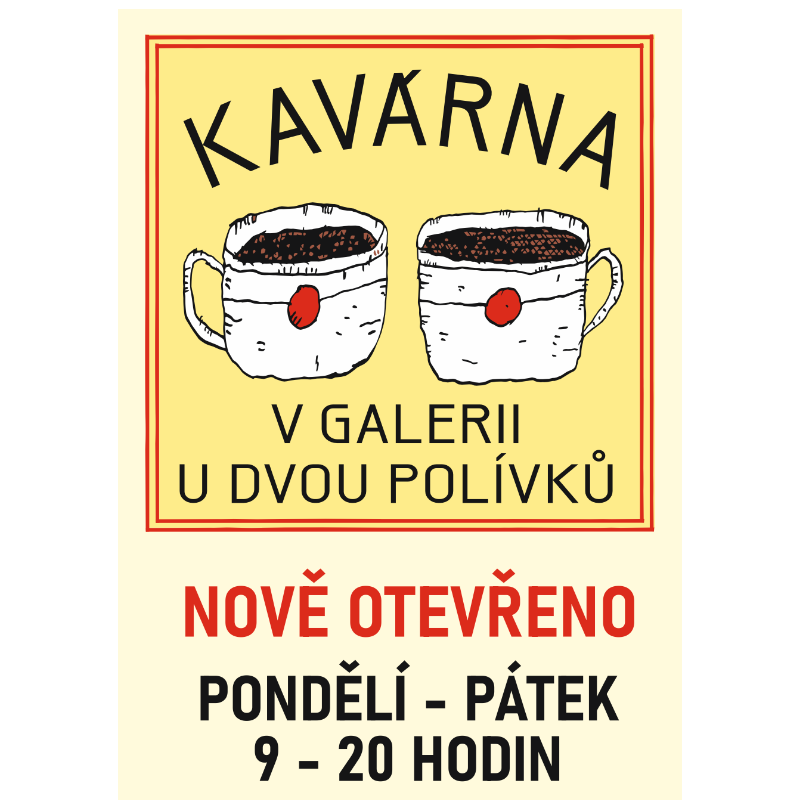 Slavnostní otevření kavárny v Galerii u dvou Polívků