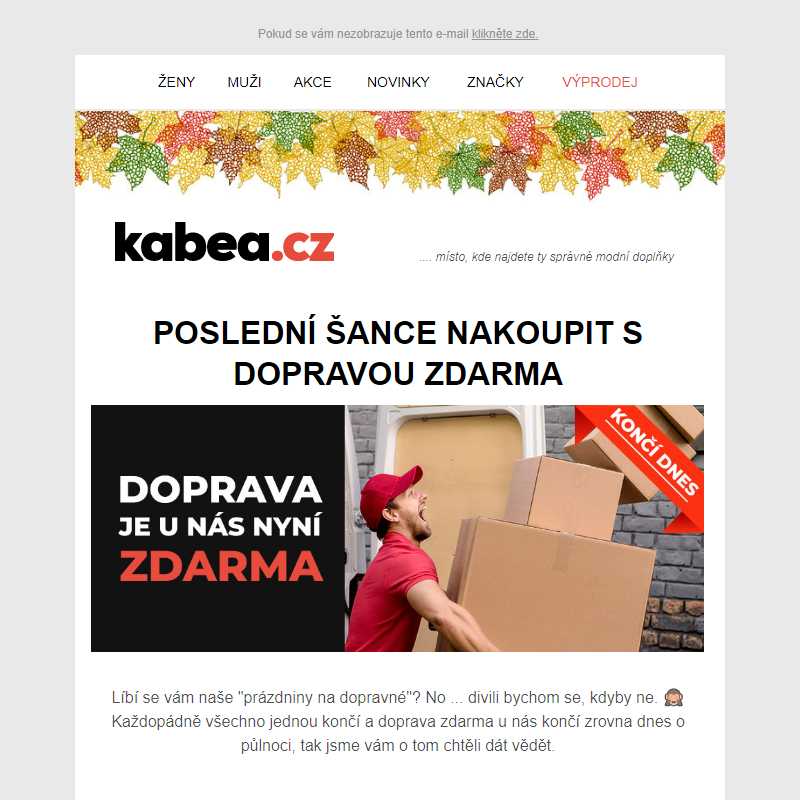 Poslední šance nakoupit s DOPRAVOU ZDARMA