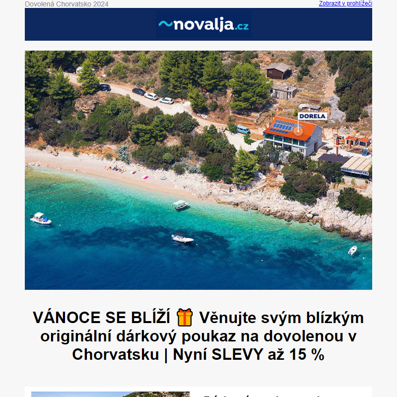 _ VÁNOCE SE BLÍŽÍ _ Věnujte svým blízkým originální dárkový poukaz na dovolenou v Chorvatsku | Nyní SLEVY až 15 % 