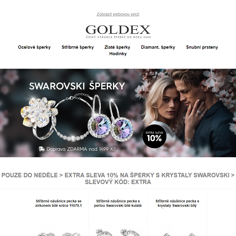 Pouze do neděle > EXTRA SLEVA 10% na šperky s krystaly Swarovski > slevový kód: EXTRA
