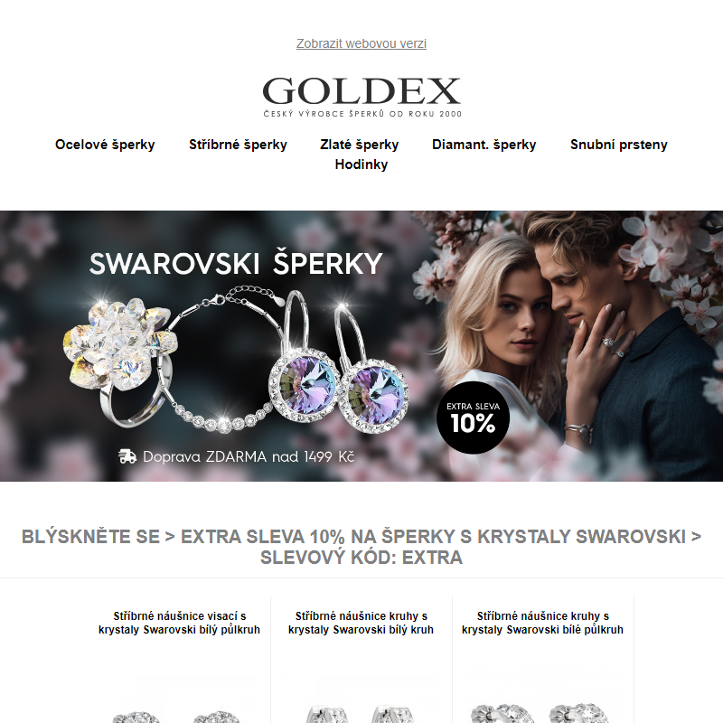 Blýskněte se > EXTRA SLEVA 10% na šperky s krystaly SWAROVSKI > slevový kód: EXTRA