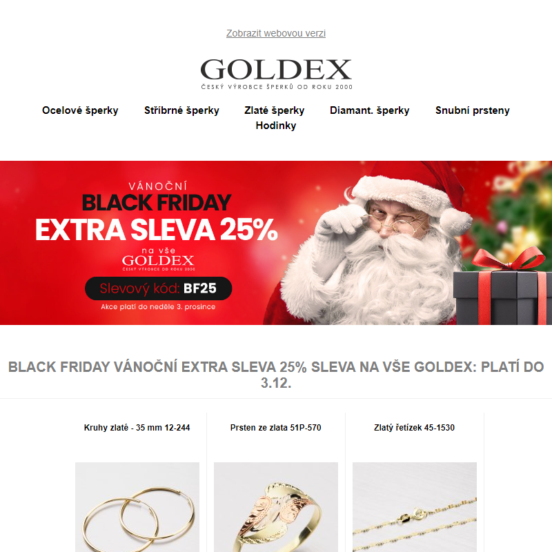 Black Friday vánoční EXTRA SLEVA 25% sleva na vše Goldex: Platí do 3.12.