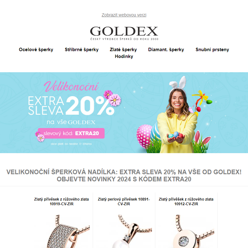 Velikonoční šperková nadílka: Extra sleva 20% na vše od Goldex! Objevte novinky 2024 s kódem EXTRA20