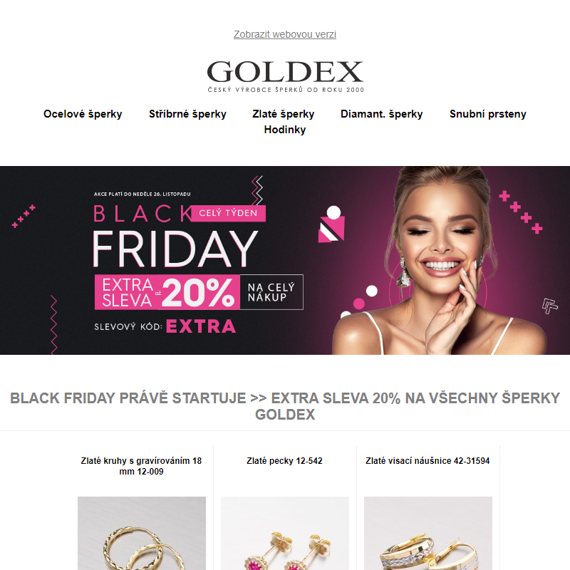 BLACK FRIDAY právě startuje >> EXTRA SLEVA 20% na všechny šperky Goldex