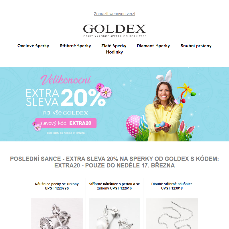 Poslední šance - EXTRA SLEVA 20% na šperky od Goldex s kódem: EXTRA20 - pouze do neděle 17. března