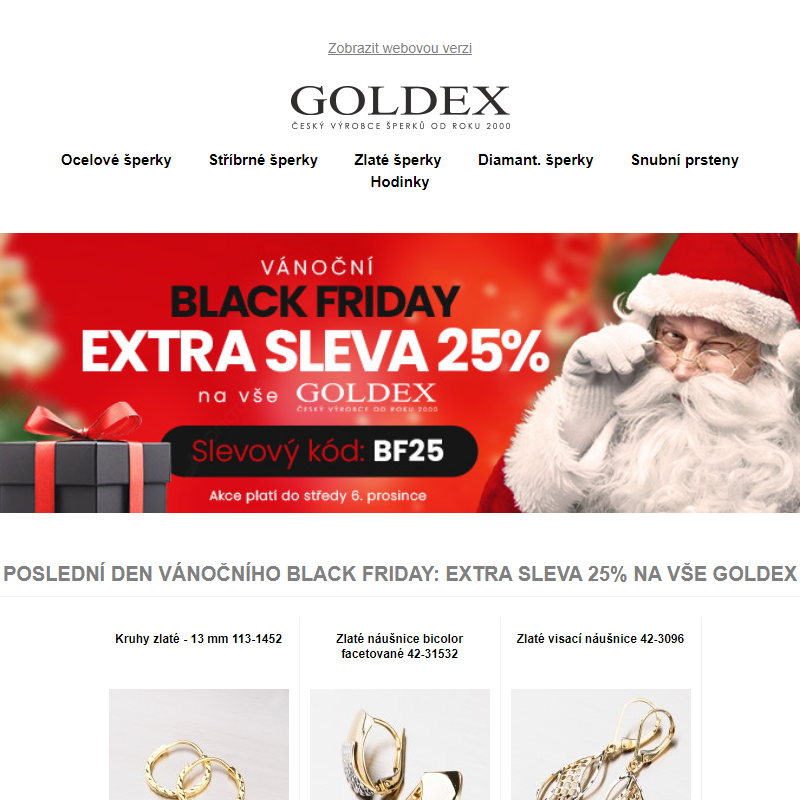Poslední den vánočního Black Friday: EXTRA SLEVA 25% na vše Goldex