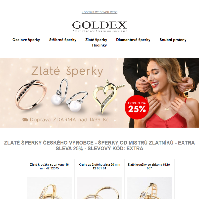 Zlaté šperky českého výrobce - Šperky od mistrů zlatníků - EXTRA SLEVA 25% - slevový kód: EXTRA