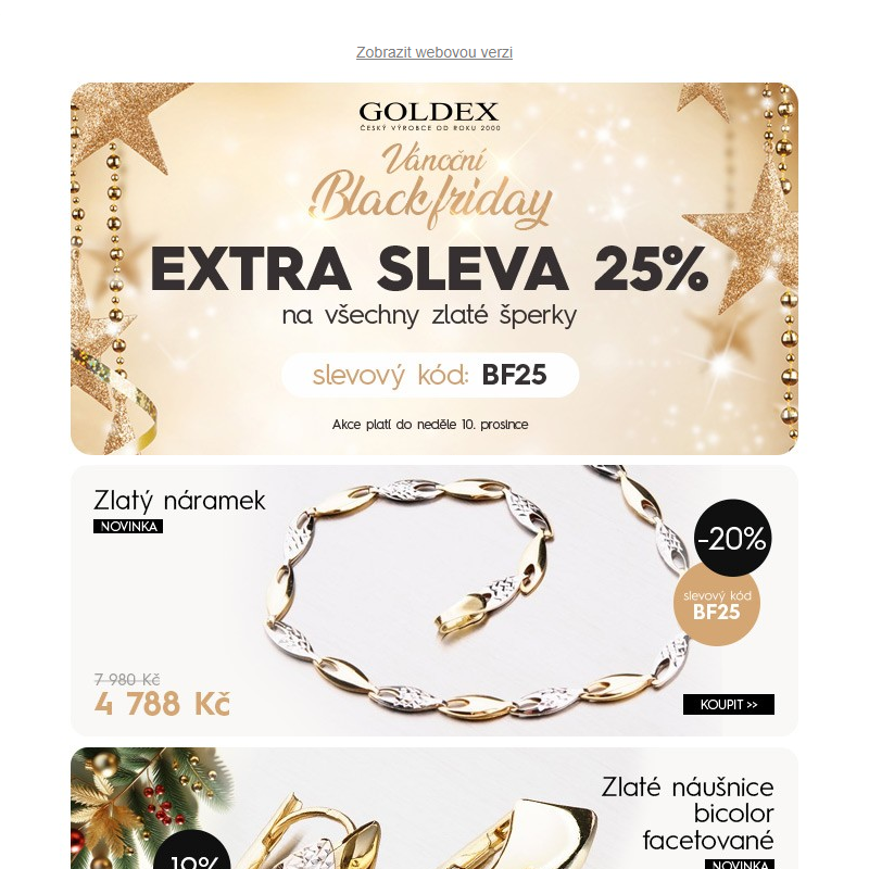 Vánoční Black Friday EXTRA SLEVA 25% na všechny zlaté šperky GOLDEX >> slevový kód: BF25 >> platí do neděle 10. prosince