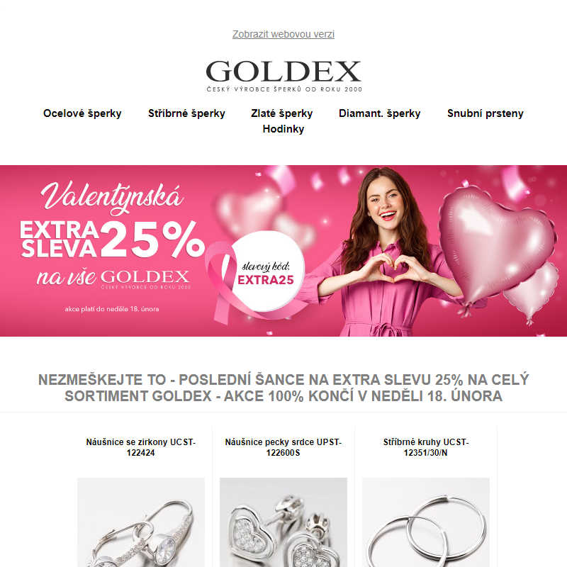 Nezmeškejte to - Poslední šance na EXTRA SLEVU 25% na celý sortiment Goldex - Akce 100% končí v neděli 18. února