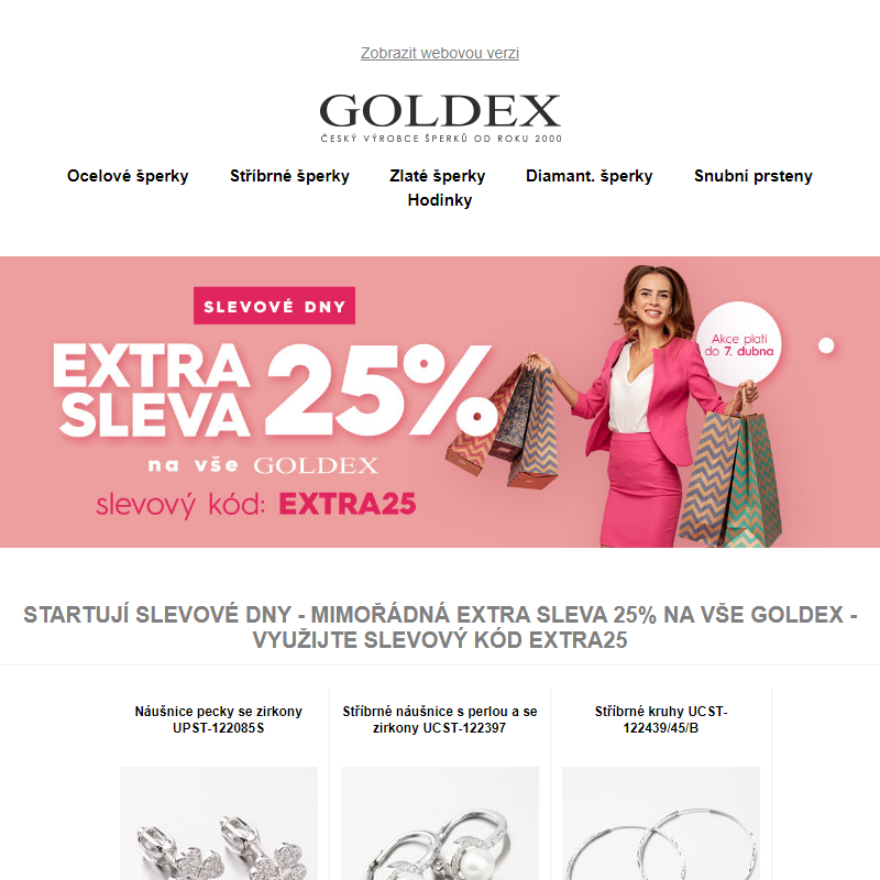 Startují SLEVOVÉ DNY - Mimořádná EXTRA SLEVA 25% na vše Goldex - využijte slevový kód EXTRA25