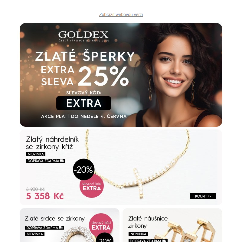Zlaté šperky s EXTRA SLEVOU 25% - slevový kód: EXTRA - akce platí do neděle 4. června