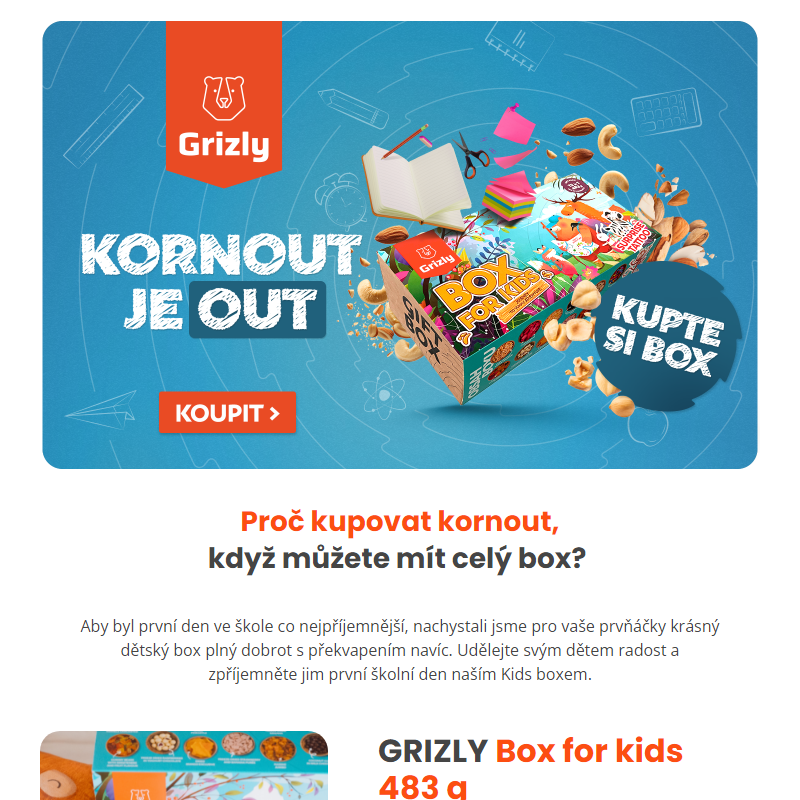 Kornout je OUT, prvňáčci teď nosí Grizly Kids box! _