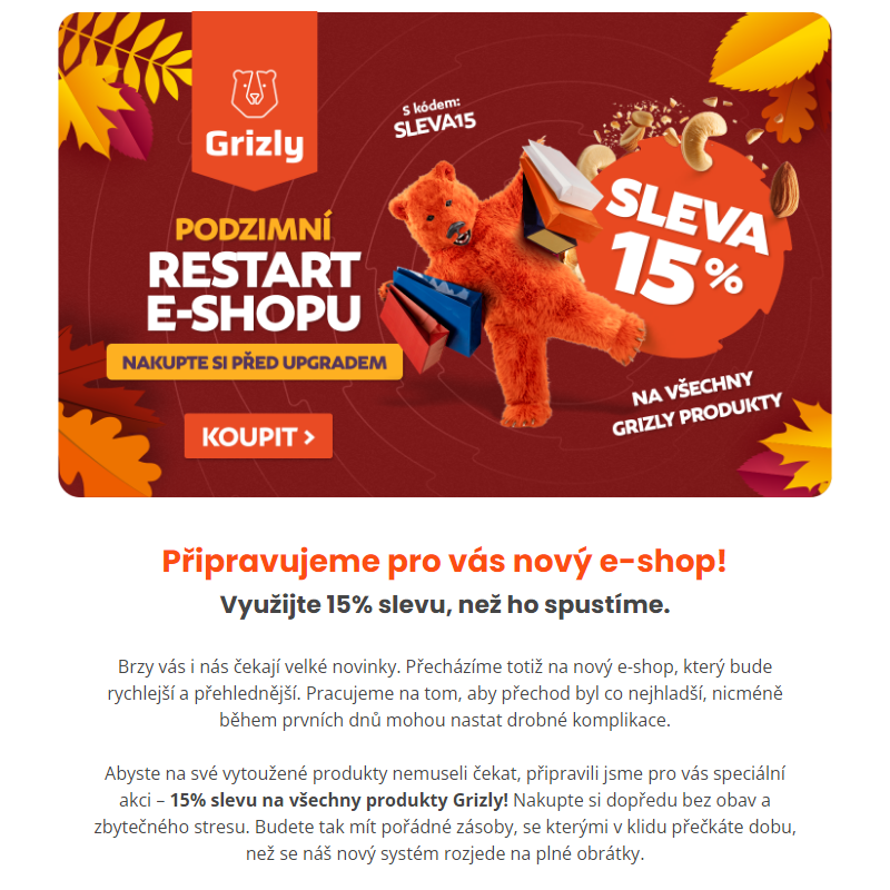 Poslední šance nakoupit - 15% sleva na rozloučenou se starým e-shopem!