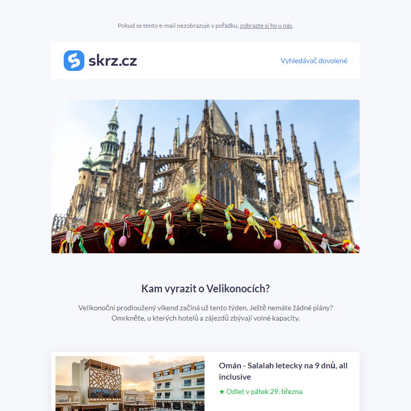 Last minute Velikonoce _ Tyto hotely a zájezdy jsou ještě volné _