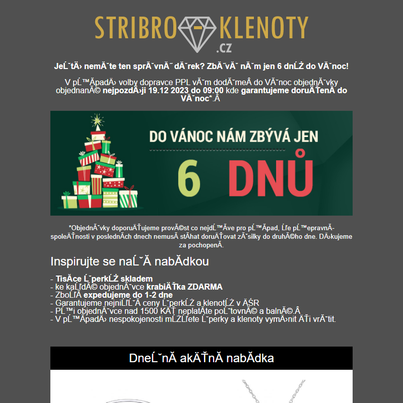 Ještě nemáte ten správný dárek? Zbývá nám jen 6 dnů do Vánoc! STRIBRO-klenoty.cz