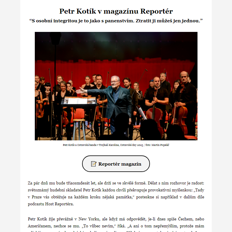 Petr Kotík v magazínu Reportér