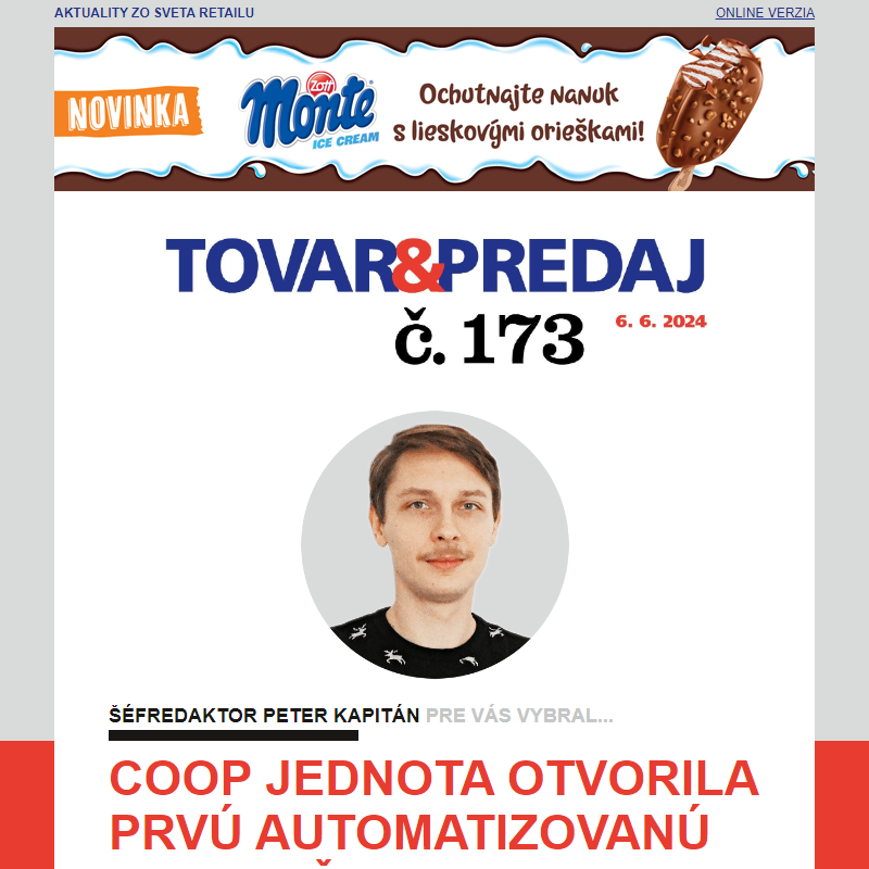 Tovar&Predaj č. 173: Coop Jednota otvorila prvú automatizovanú predajňu... a ďalšie správy