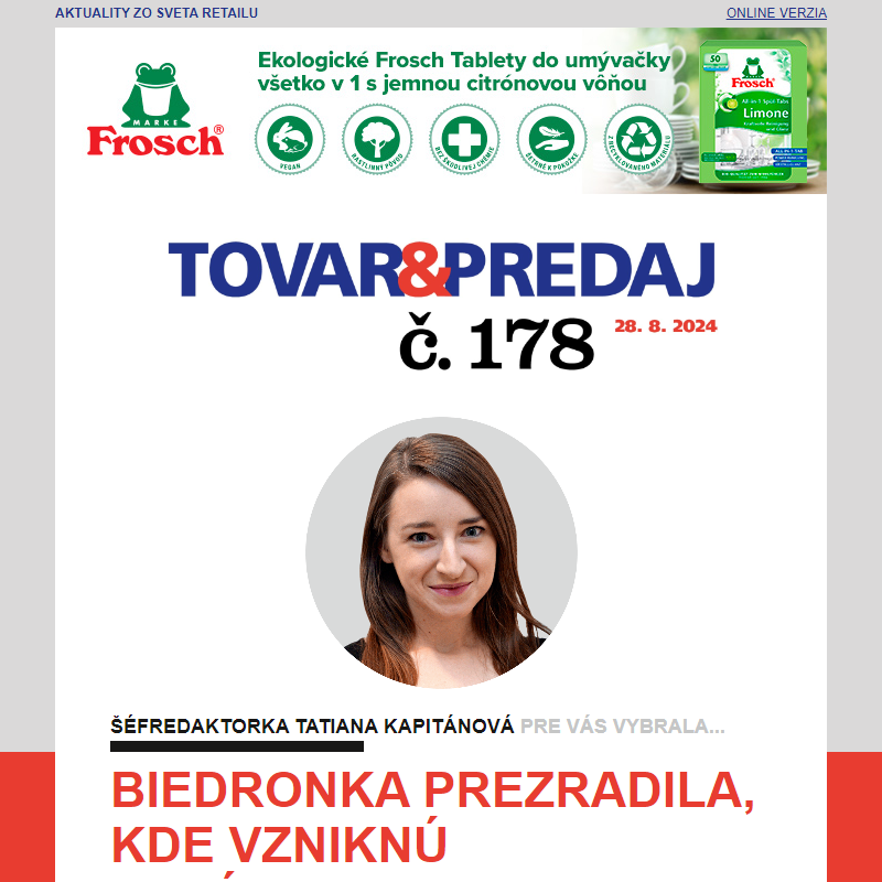 Tovar&Predaj č. 178: Biedronka prezradila, kde vzniknú prvé obchody... a ďalšie správy