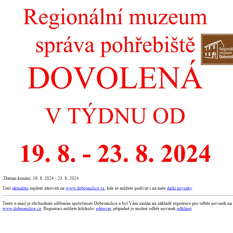 Regionální muzeum - dovolená