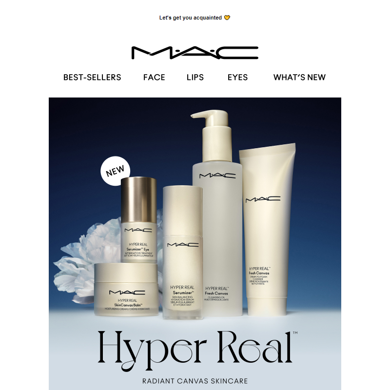 Have you met the full Hyper Real™ collection?