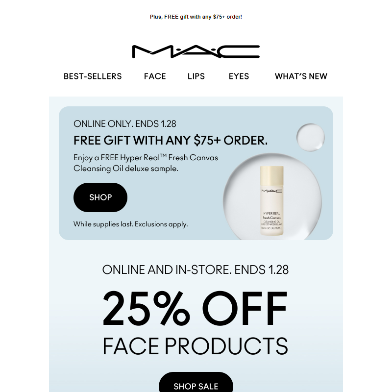 STARTS NOW! Enjoy 25% OFF face products.