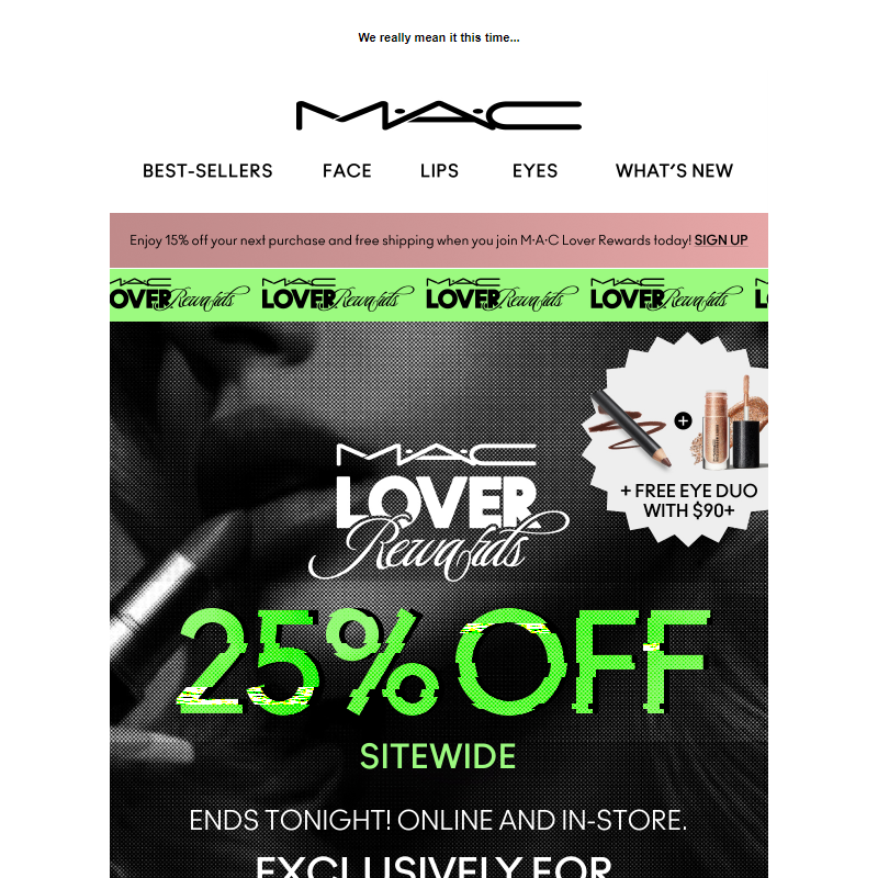 HOURS LEFT: 25% OFF for Loyalty members + a FREE eye duo!